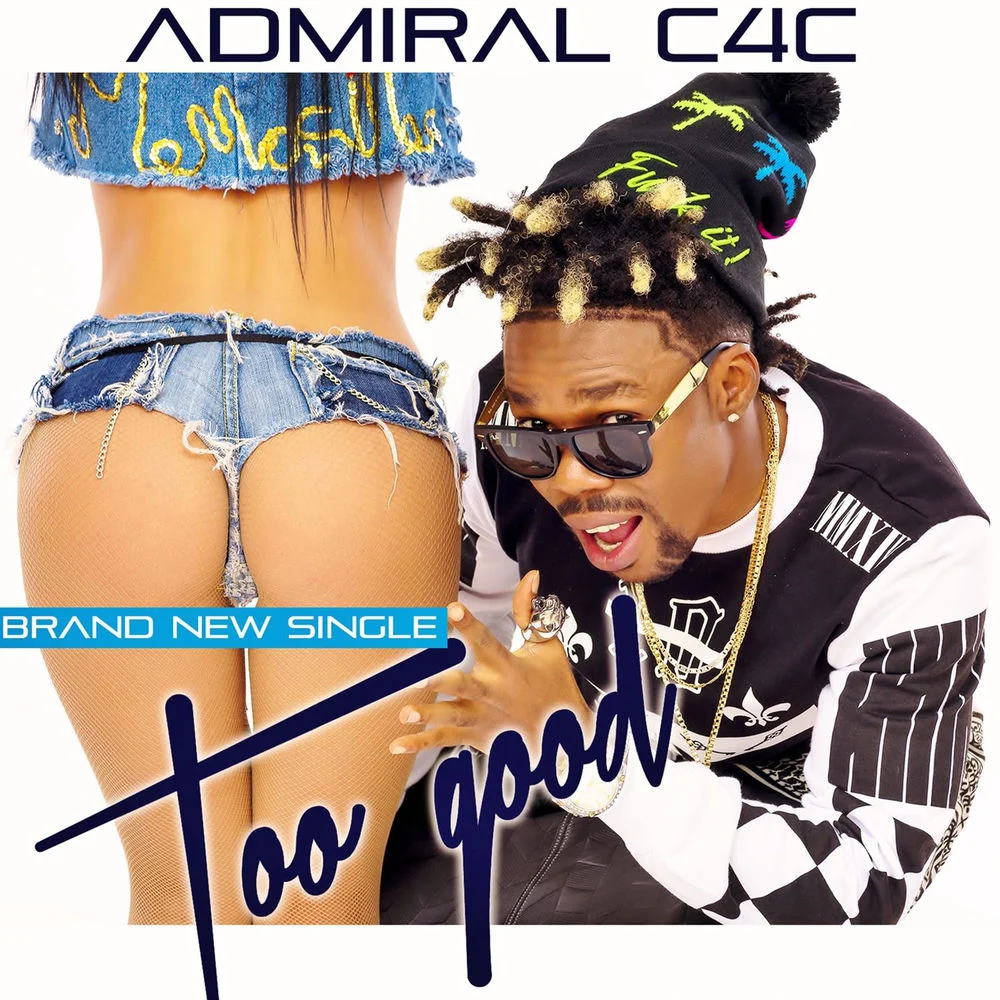 Admiral C4C – Too Good (A Capella)