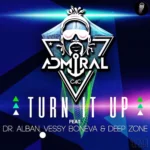 Admiral C4C – Turn It Up