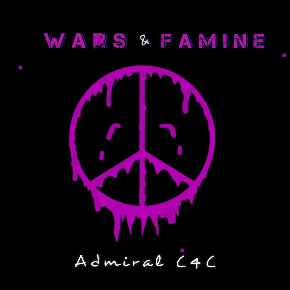 Admiral C4C – Wars and Famine