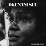Aduanaba Kofi Antwi – OKUNANI SUU