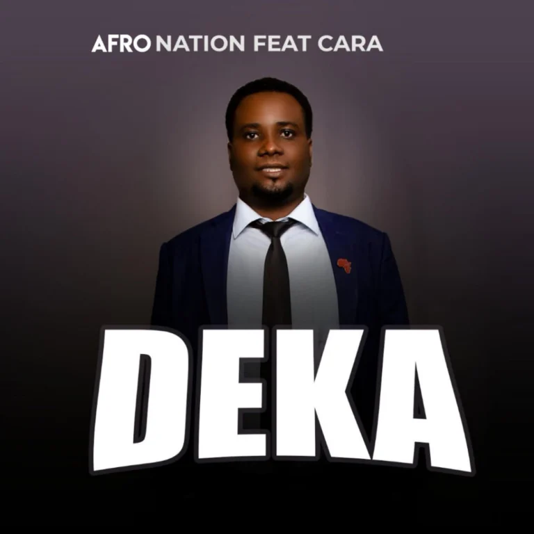 Afro Nation ft. Cara – Deka