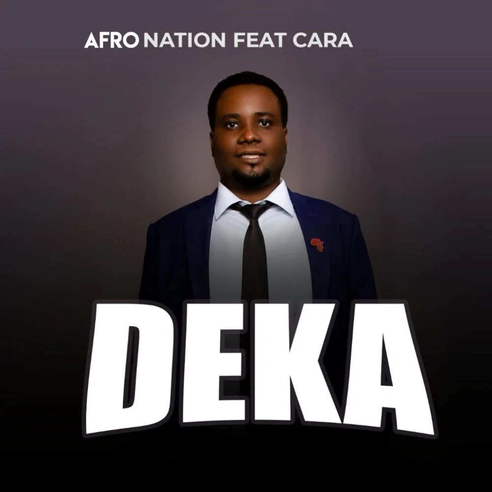 Afro Nation ft. Cara – Deka