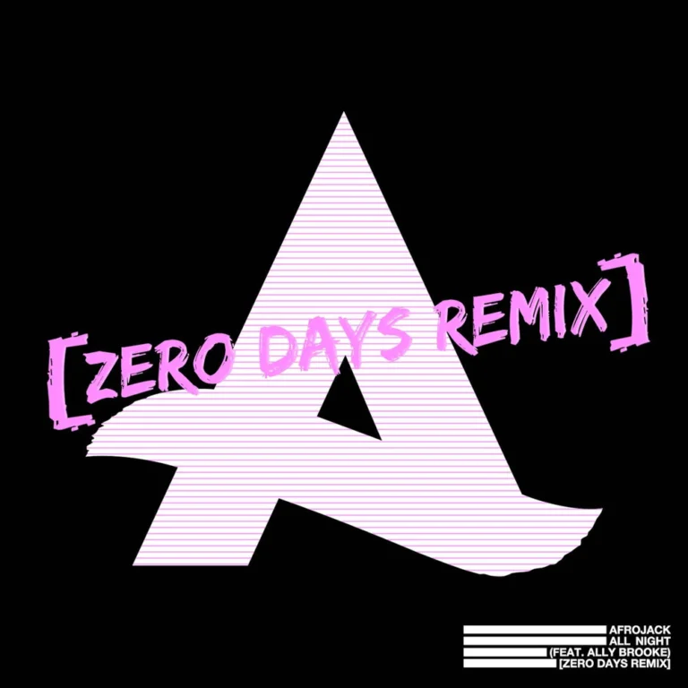 AFROJACK ft. Ally Brooke – All Night (Zero Days Remix)