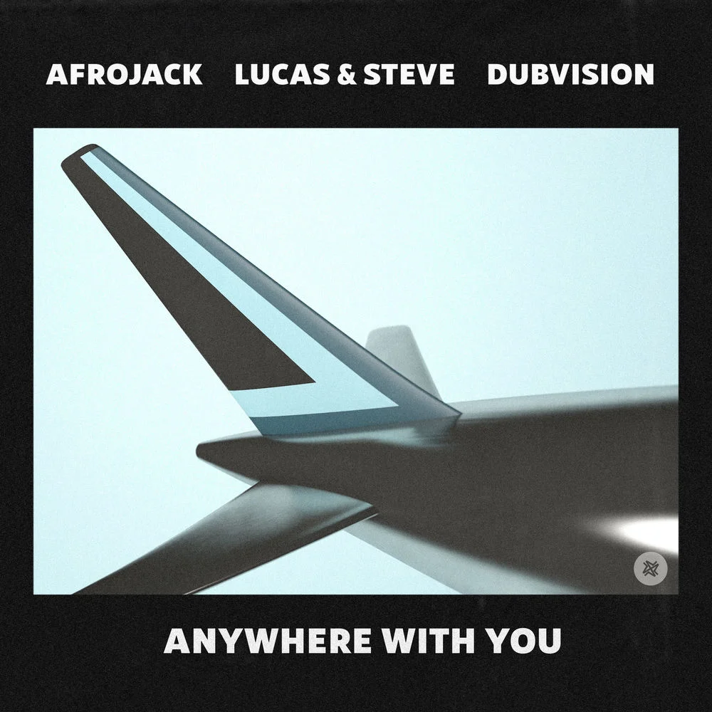 AFROJACK – Anywhere With You