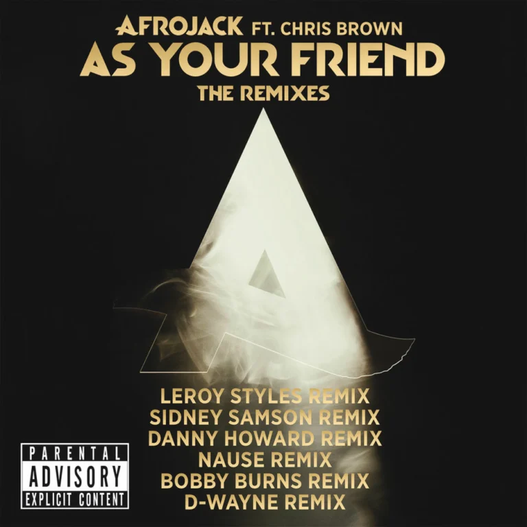 AFROJACK – As Your Friend (Leroy Styles Remix)