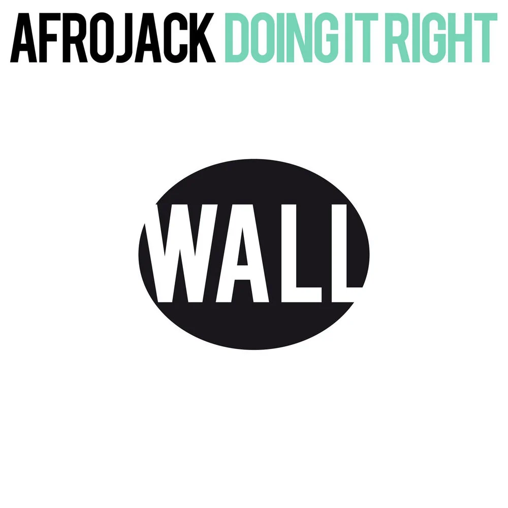 AFROJACK – Doing It Right