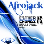 AFROJACK – Esther (George F, Eran Hersh & Darmon “Blow” Remix)