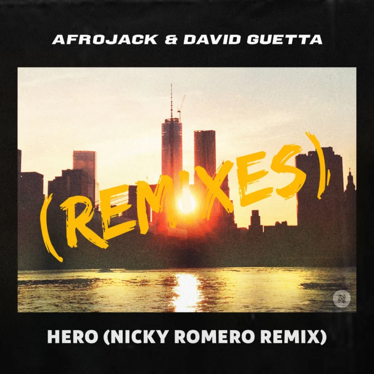 AFROJACK – Hero (Nicky Romero Remix)