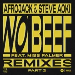 AFROJACK – No Beef (R3HAB Remix)