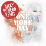 AFROJACK – One More Day (Nicky Romero Extended Remix)
