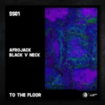 AFROJACK – To The Floor