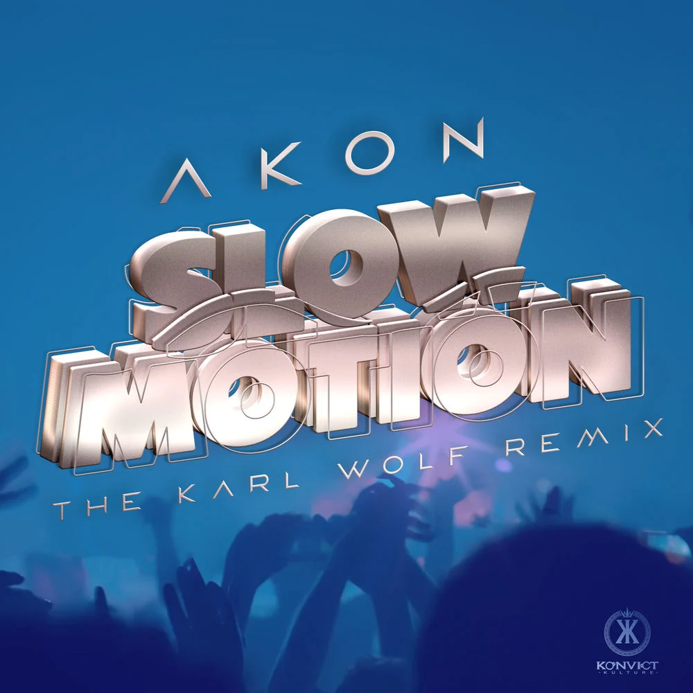 Akon – Slow Motion (Karl Wolf Remix)