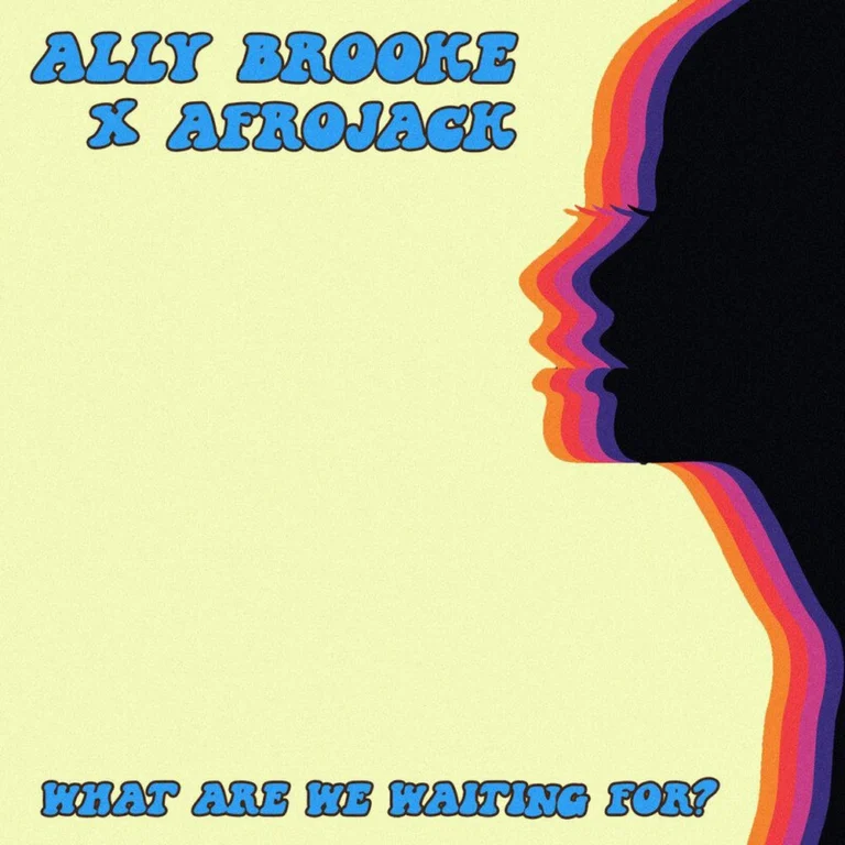 Ally Brooke – What Are We Waiting For?