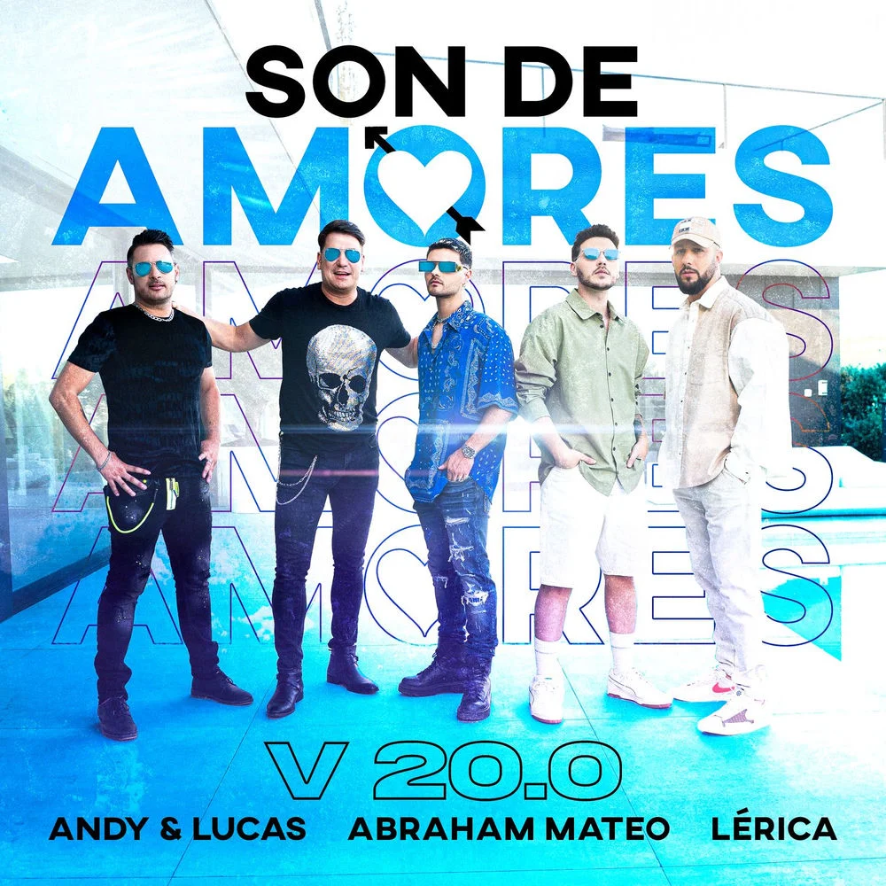 Andy & Lucas – Son de Amores (V20.0)