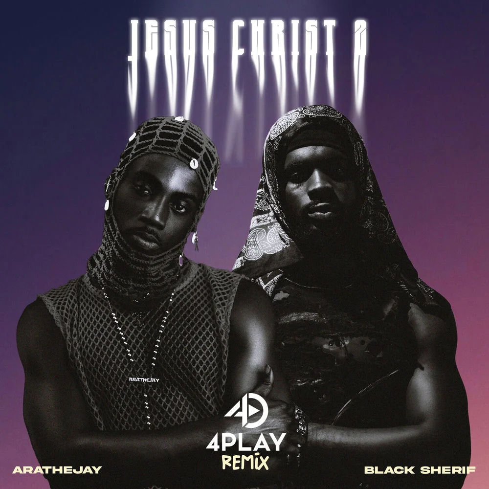 AratheJay – Jesus Christ 2 (4PLAY Remix)
