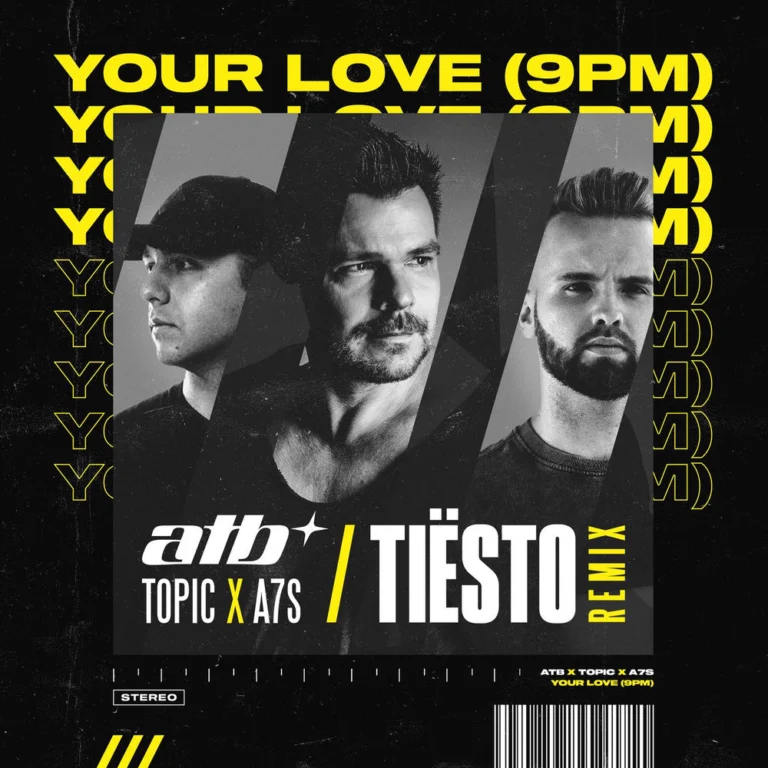 ATB – Your Love (9PM) (Tiësto Remix)
