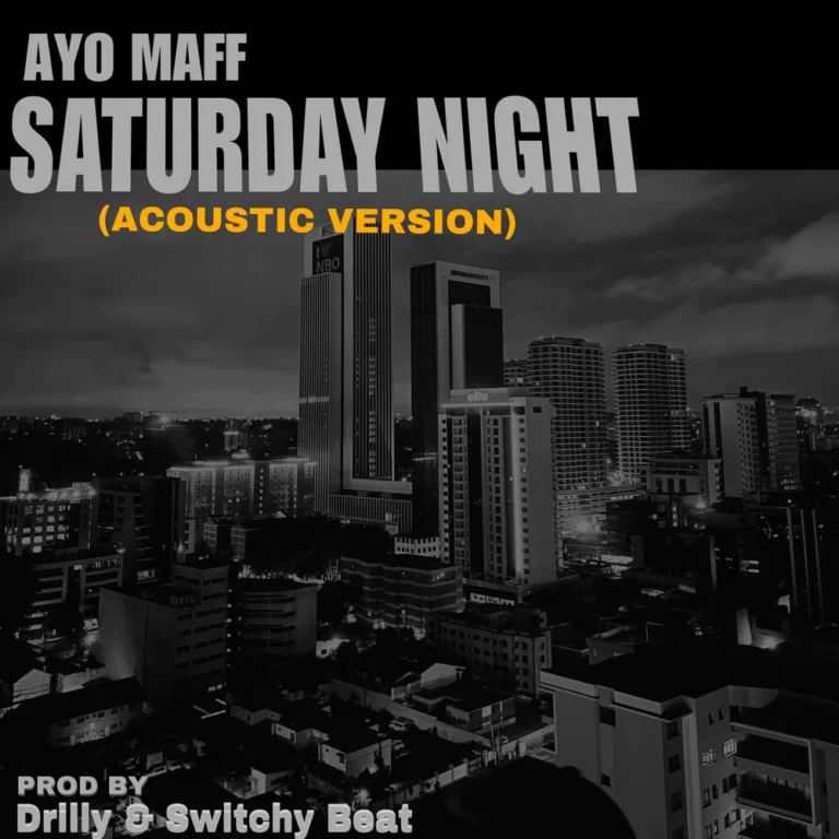 Ayo Maff – Saturday Night (Acoustic)