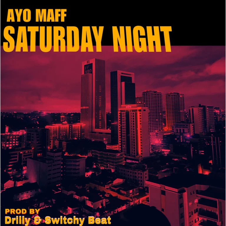 Ayo Maff – Saturday Night