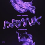 Bay Swag – Drank