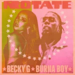 Becky G – Rotate