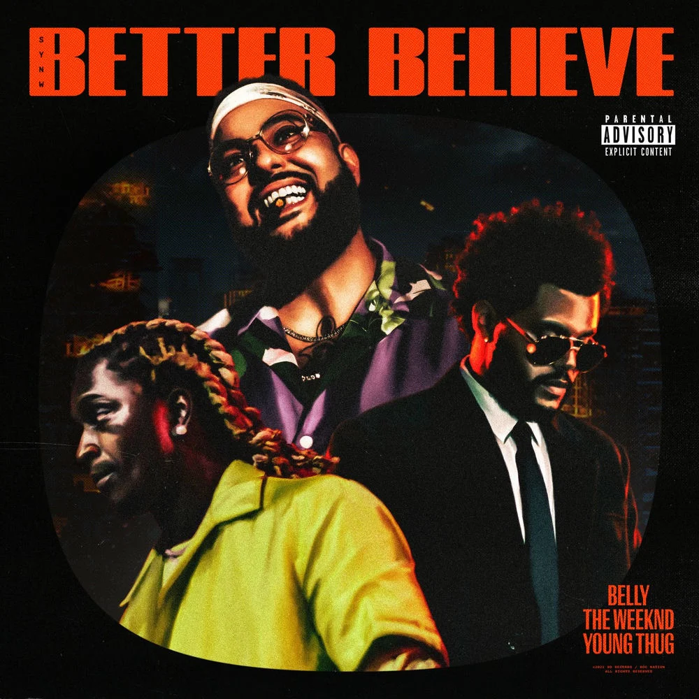 Belly – Better Believe