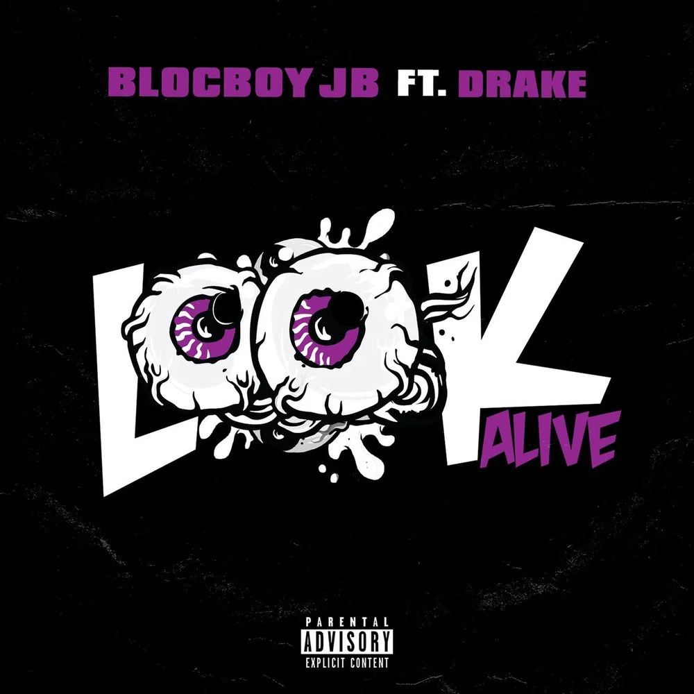 BlocBoy JB ft. Drake – Look Alive