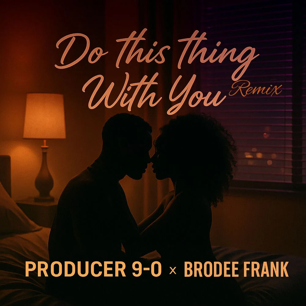 Brodee Frank – Do This Thing with You (Remix)