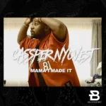 Cassper Nyovest – Mama I Made It (Original Version)