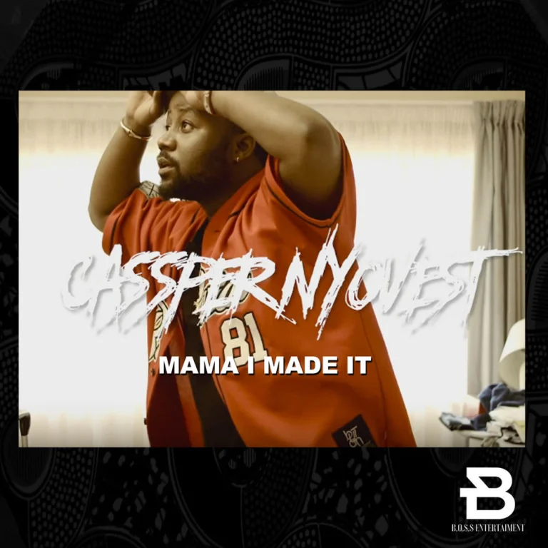 Cassper Nyovest – Mama I Made It (Original Version)