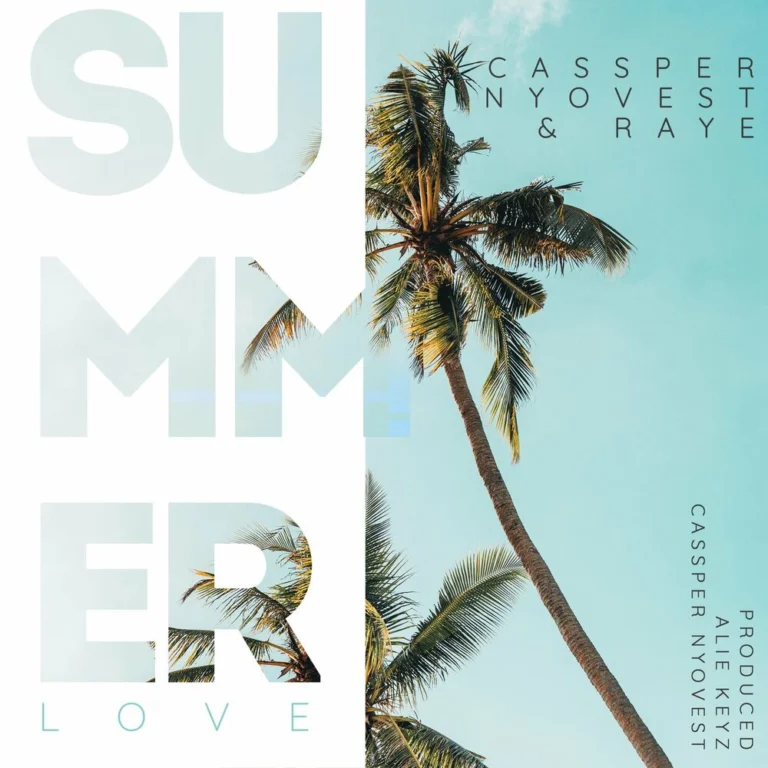 Cassper Nyovest – Summer Love