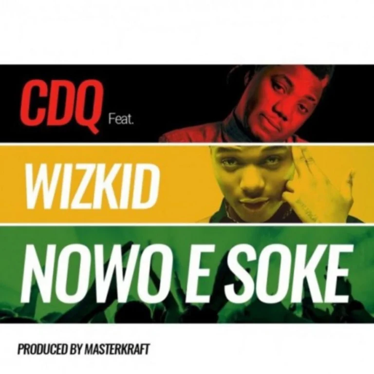 CDQ – Nowo E Soke