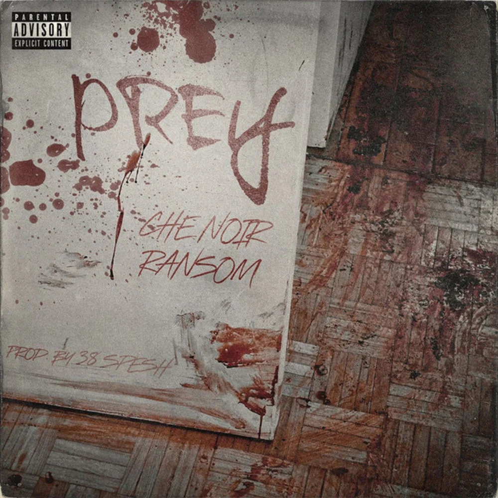 Che Noir ft. Ransom – Prey