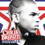Chris Brown – Dreamer