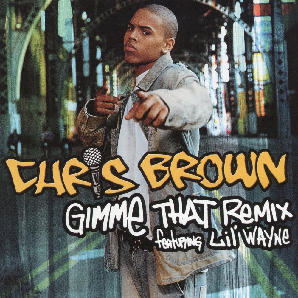 Chris Brown ft. Lil’ Wayne – Gimme That Remix
