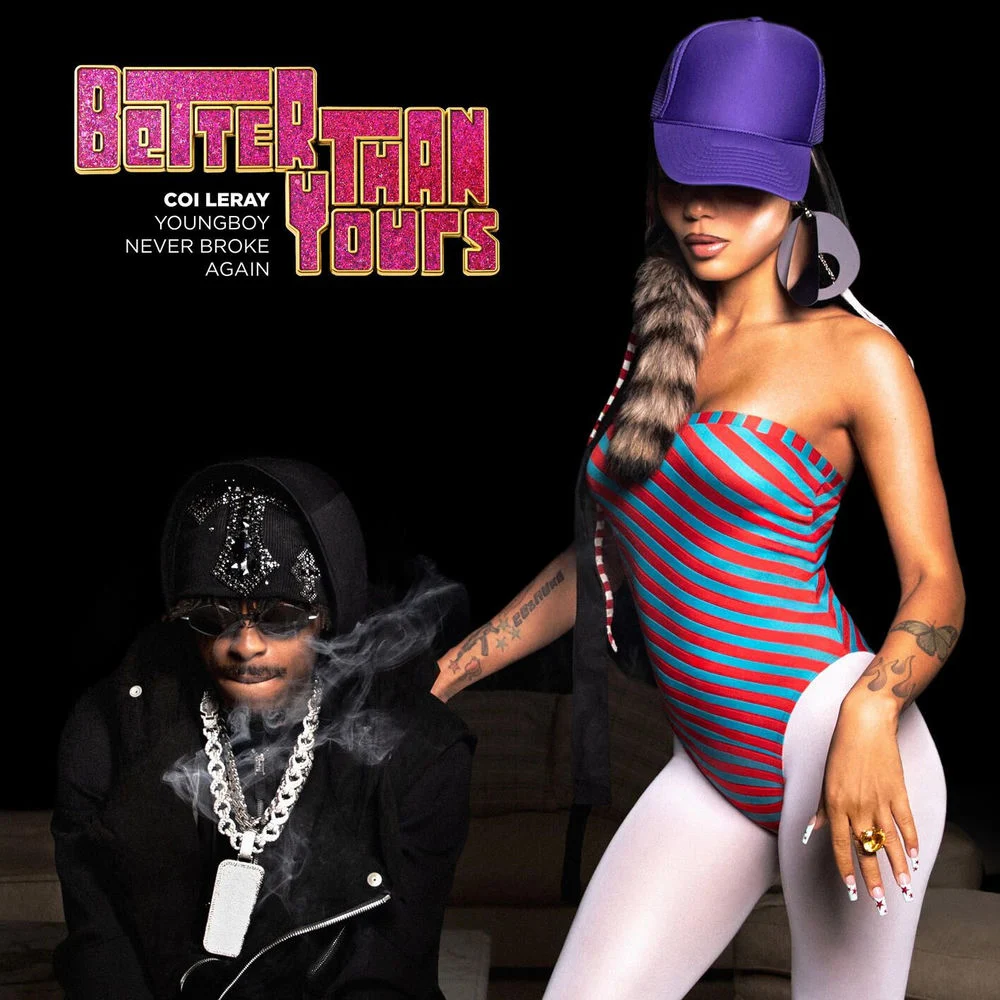 Coi Leray ft. Youngboy Never Broke Again – Better Than Yours