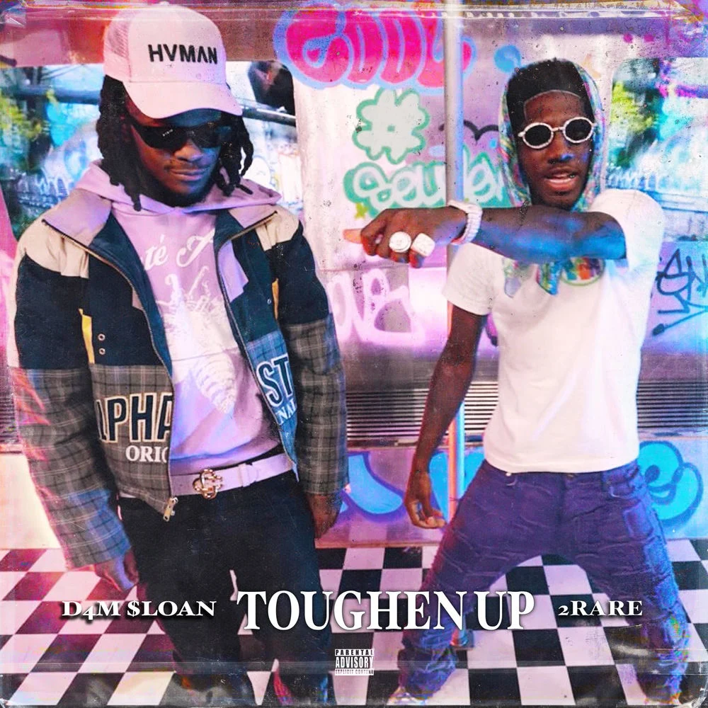 D4M $loan – Toughen Up