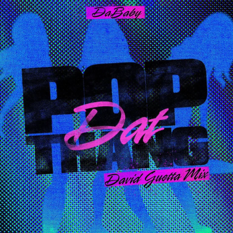 DaBaby – POP DAT THANG (David Guetta Mix)