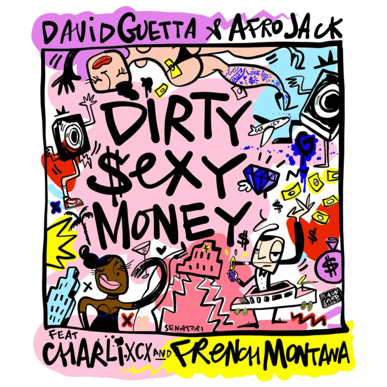 David Guetta ft. Charli XCX & French Montana – Dirty Sexy Money