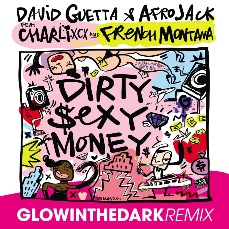 David Guetta ft. Charli XCX & French Montana – Dirty Sexy Money (GLOWINTHEDARK Remix)