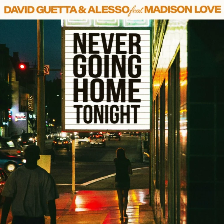 David Guetta ft. Madison Love – Never Going Home Tonight