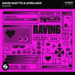 David Guetta – Raving