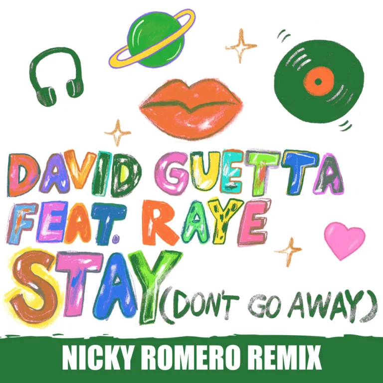 David Guetta ft. Raye – Stay (Don’t Go Away) (Nicky Romero Remix)