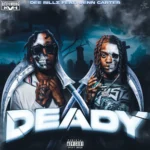 Dee Billz – Deady