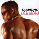Diamond Platnumz – Lala Salama