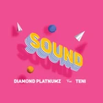 Diamond Platnumz ft. Teni – Sound