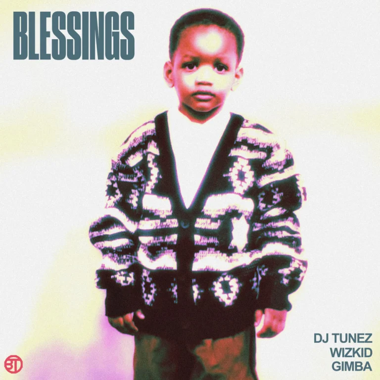 DJ Tunez – Blessings