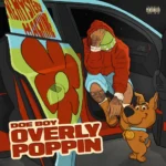 Doe Boy – Overly Poppin