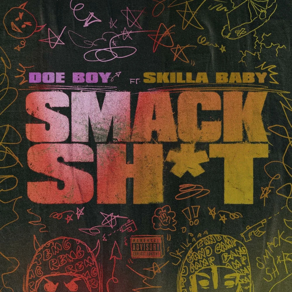 Doe Boy – Smack Sh*t