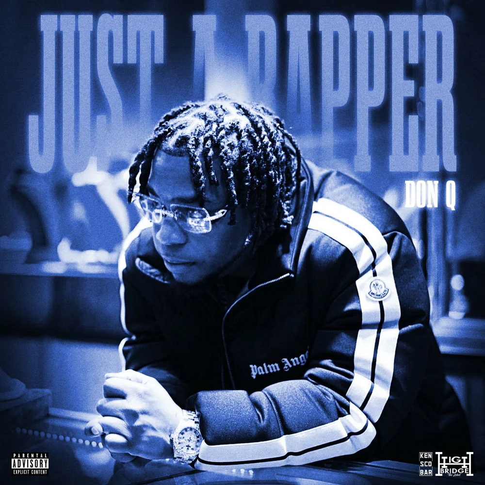 Don Q – Just A Rapper