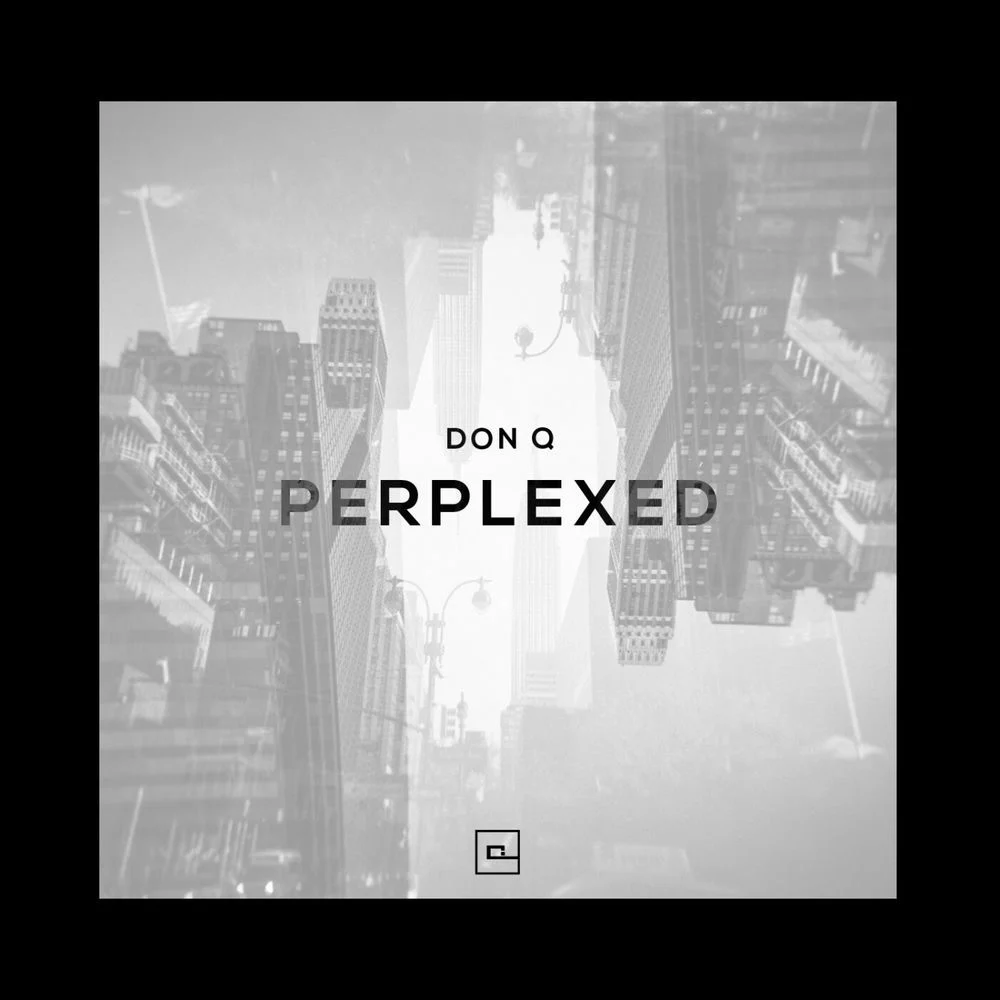 Don Q – Perplexed